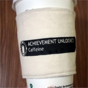 Achievement Unlocked!  Coffee Cup Cozy
