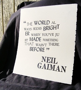 Neil Gaiman quote letterpress